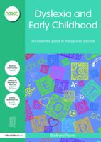 Dyslexia and Early Childhood: An Essential Guide to Theory and Practice 0415736528 Book Cover