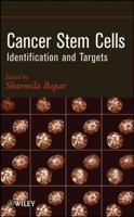 Cancer Stem Cells: Identification and Targets 0470122013 Book Cover
