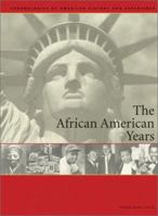 The African-American Years: Chronologies of American History and Experience Edition 1. (Chronologies of American History and Experience) 0684312573 Book Cover