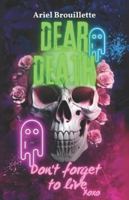 Dear Death (Diabolic Hearts) B0G1ZP2LJW Book Cover