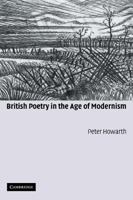 British Poetry in the Age of Modernism 0521115752 Book Cover