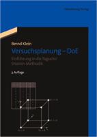 Versuchsplanung - Doe: Einführung in Die Taguchi/Shainin-Methodik 3486706845 Book Cover