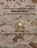 MCTP 12-10B Urban Operations B08GFQJXD7 Book Cover