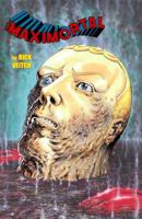 The Maximortal - New Edition 1981163980 Book Cover