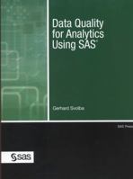 Data Quality for Analytics Using SAS 160764620X Book Cover