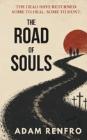 The Road of Souls: A Novella B0H9MM4Z8B Book Cover