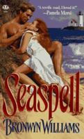 Seaspell (Topaz Historical Romance) 0451407504 Book Cover