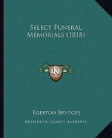 Select Funeral Memorials 1165303698 Book Cover