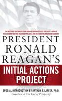 President Ronald Reagan's Initial Actions Project 1439165904 Book Cover