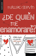de Quie?n Me Enamorare = Who Will I Fall in Love With? 0789922738 Book Cover