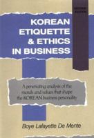 Korean Etiquette and Ethics in Business 0844285226 Book Cover