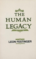 The Human Legacy 0231056737 Book Cover
