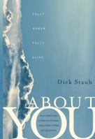 About You: Fully Human, Fully Alive 0470481641 Book Cover