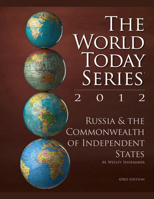 Russia and The Commonwealth of Independent States 2012 (World Today 1610488938 Book Cover