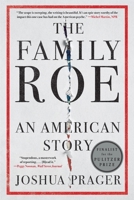 The Family Roe: An American Story 0393247716 Book Cover