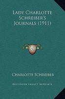 Lady Charlotte Schreiber: Extracts from Her Journal, 1853-1891 1274512646 Book Cover