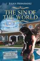 The Sin of the World 1548100137 Book Cover