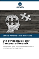 Die Ethnophysik der Caeteuara-Keramik (German Edition) 6207144724 Book Cover