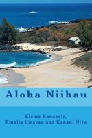 Aloha Niihau 152360364X Book Cover