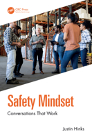 Safety Mindset: Conversations that Work 1041157207 Book Cover