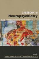Casebook of Neuropsychiatry 1585624314 Book Cover