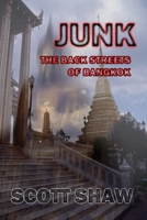 Junk: The Back Streets of Bangkok 1877792055 Book Cover