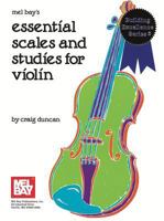 Mel Bay Essential Scales and Studies for Violin 1562228919 Book Cover