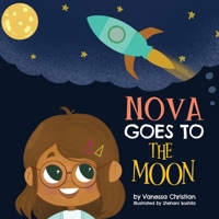 Nova Goes To The Moon B09NPRRGKY Book Cover