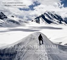 Journey Into Climate 0983630216 Book Cover