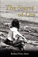 The Secret of Lies 0615604218 Book Cover
