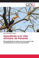 Expedición a la vida silvestre de Panamá (Spanish Edition) 6139433258 Book Cover
