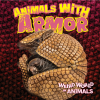 Animals with Armor 1482471752 Book Cover