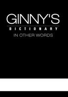 Ginny's Dictionary in Other Words 1465346929 Book Cover