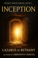 Inception (Secret Earth Series Book 1) 0938001477 Book Cover