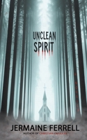 Unclean Spirit B0H5R9NNFL Book Cover
