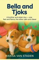 Bella and Tjoks B0FK845FTD Book Cover