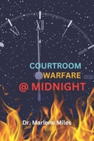 Courtroom Warfare At Midnight 1960150685 Book Cover