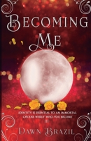 Becoming Me 1534972250 Book Cover