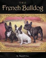 French Bulldogs (Kennel Club Dog Breed Series) 1593782772 Book Cover