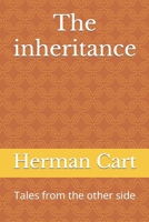 The inheritance: Tales from the other side: 3 1692535668 Book Cover