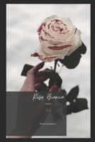 Rincorro emozioni...: Rosa Bianca. B0BRLX599S Book Cover