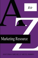 A to Z Marketing Resource 1952274133 Book Cover