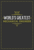 World's Greatest Mechanical Engineer: Lined notebook - best gift for Mechanical Engineer B083XTH8H7 Book Cover