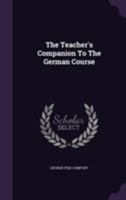 The Teacher's Companion to the German Course 1355629209 Book Cover