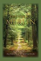 The Cry of Merlin 1634438469 Book Cover