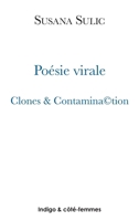 Poésie virale: Clones & Contamina(c)tion 2914378092 Book Cover