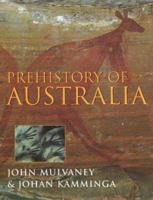 Prehistory of Australia 156098399X Book Cover
