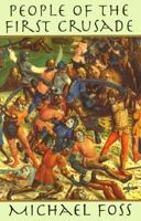 People of the First Crusade 1840671556 Book Cover