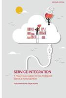 Service Integration: A Practical Guide to Multivendor Service Management 0692481575 Book Cover