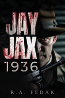 Jay Jax 1936 1964362997 Book Cover